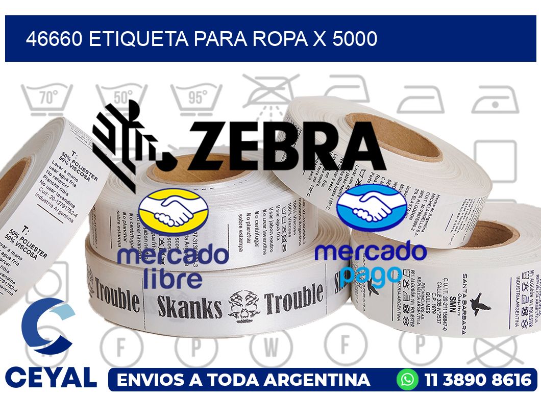 46660 ETIQUETA PARA ROPA X 5000