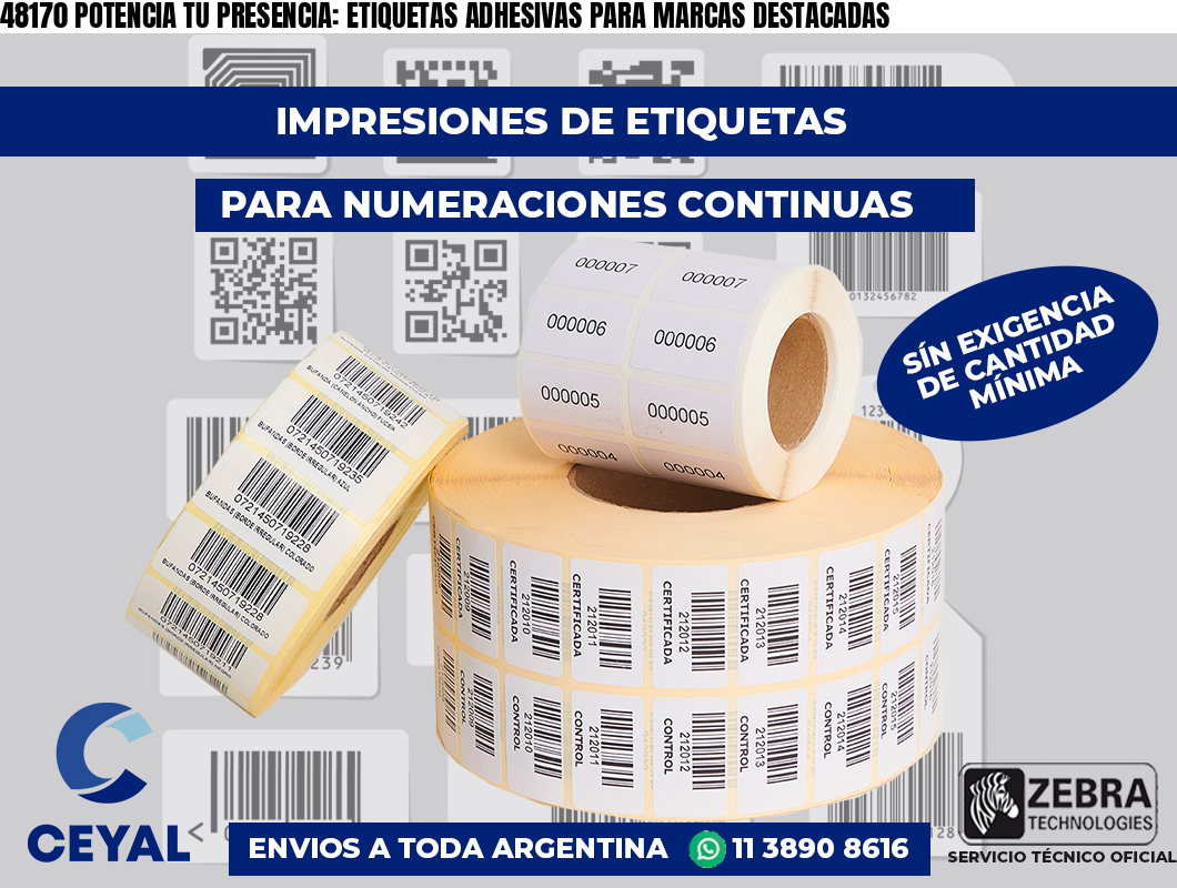 48170 POTENCIA TU PRESENCIA: ETIQUETAS ADHESIVAS PARA MARCAS DESTACADAS