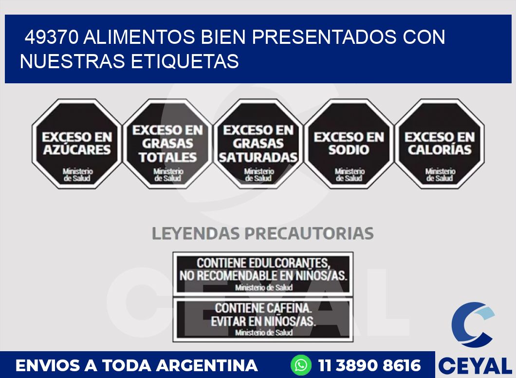 49370 ALIMENTOS BIEN PRESENTADOS CON NUESTRAS ETIQUETAS