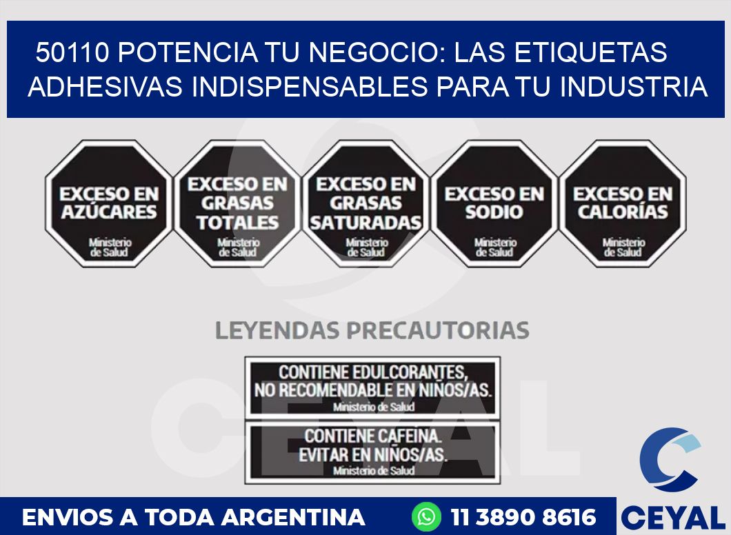 50110 POTENCIA TU NEGOCIO: LAS ETIQUETAS ADHESIVAS INDISPENSABLES PARA TU INDUSTRIA