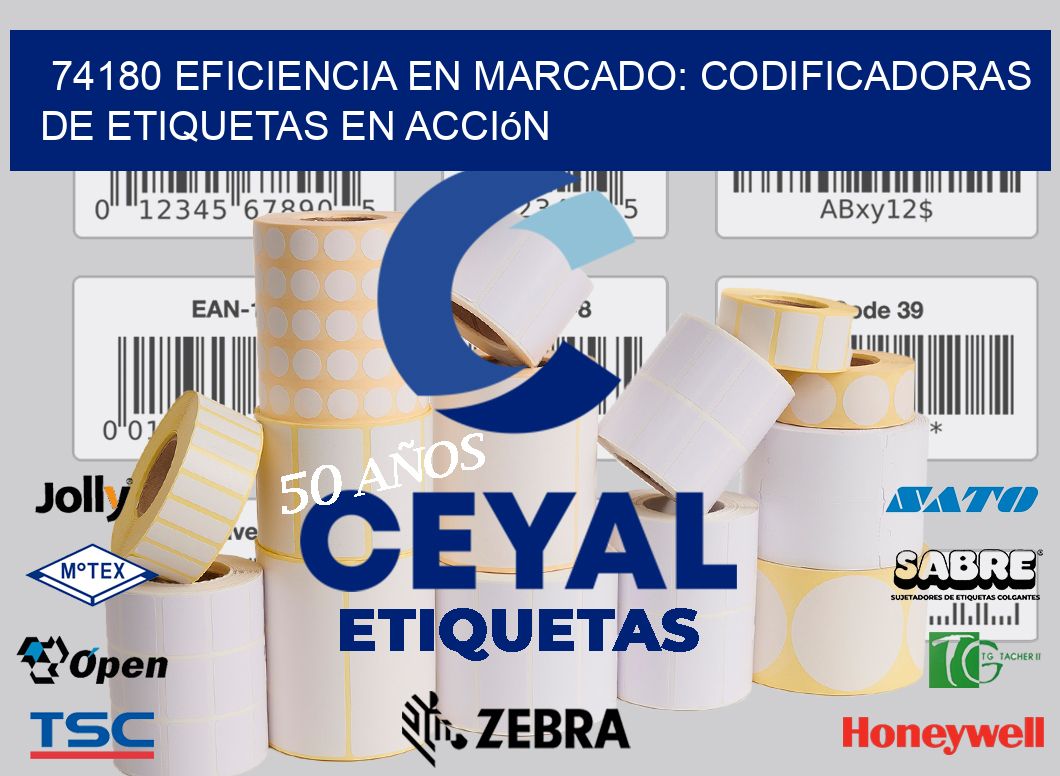 74180 Eficiencia en Marcado: Codificadoras de Etiquetas en Acción