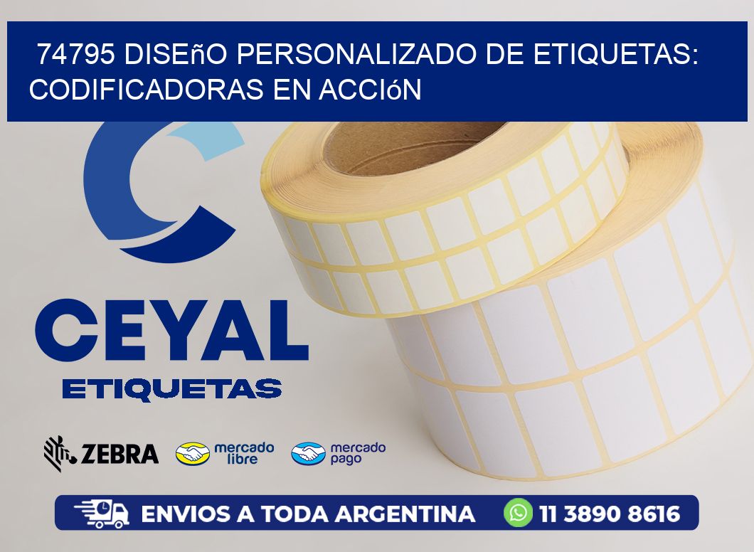 74795 Diseño Personalizado de Etiquetas: Codificadoras en Acción