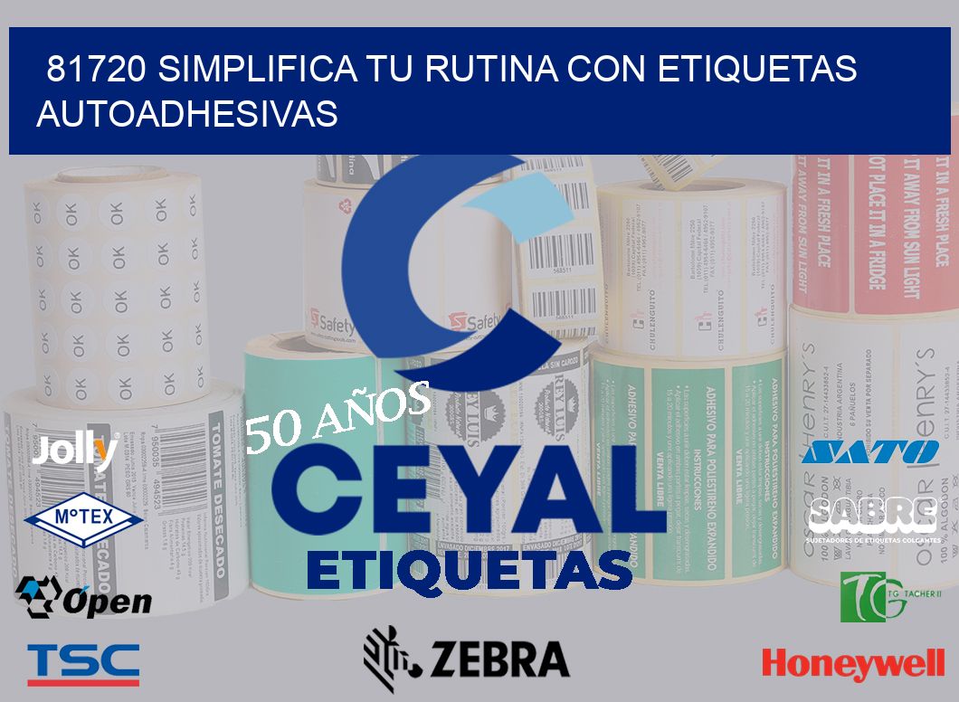 81720 Simplifica tu Rutina con Etiquetas Autoadhesivas