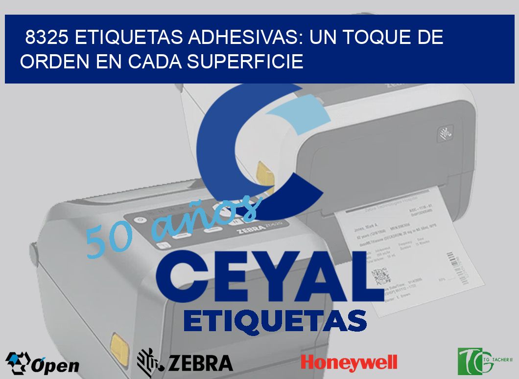 8325 Etiquetas Adhesivas: Un Toque de Orden en Cada Superficie
