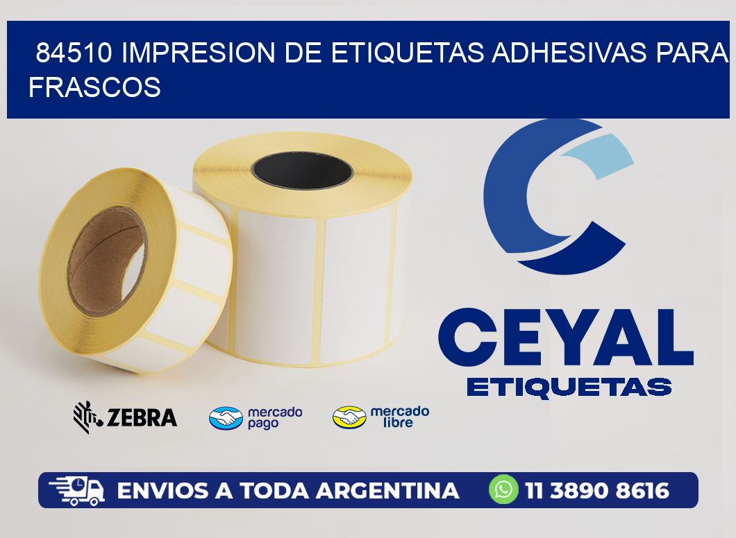 84510 IMPRESION DE ETIQUETAS ADHESIVAS PARA FRASCOS