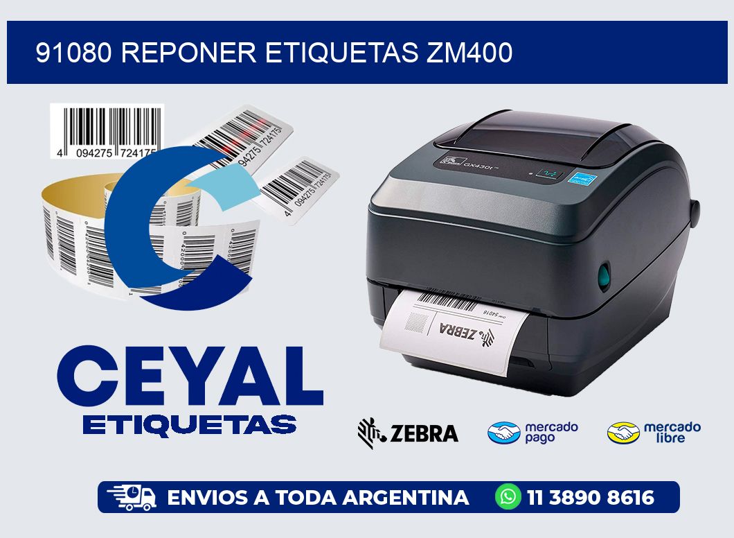 91080 REPONER ETIQUETAS ZM400