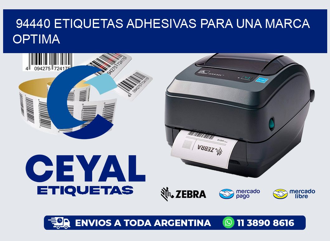 94440 ETIQUETAS ADHESIVAS PARA UNA MARCA OPTIMA