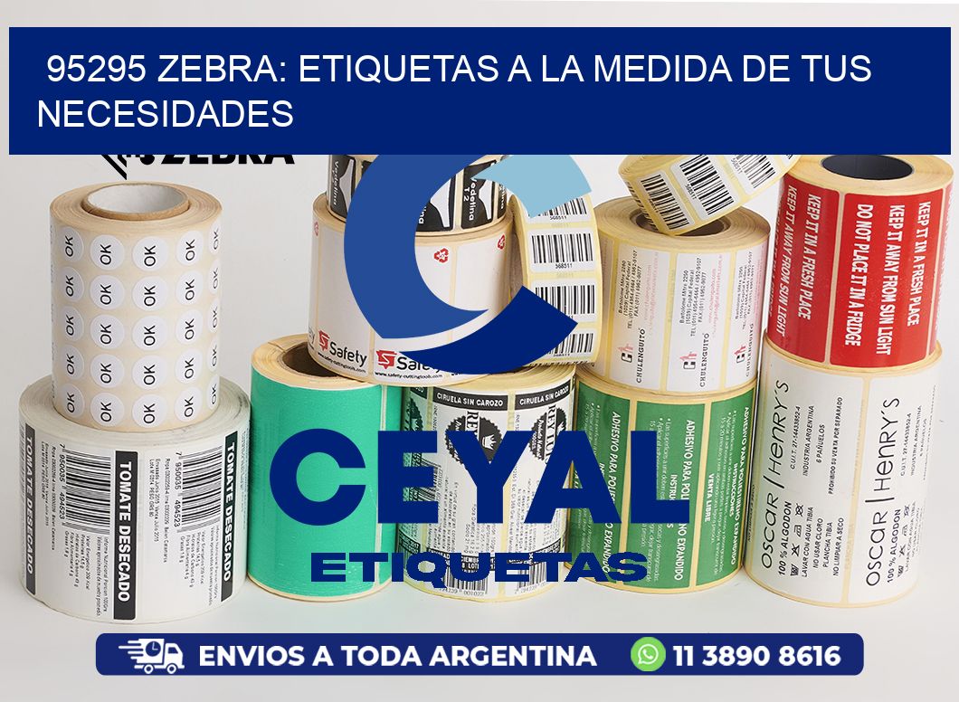 95295 Zebra: Etiquetas a la Medida de tus Necesidades