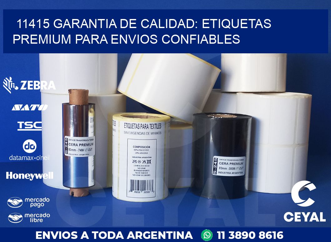 11415 GARANTIA DE CALIDAD: ETIQUETAS PREMIUM PARA ENVIOS CONFIABLES