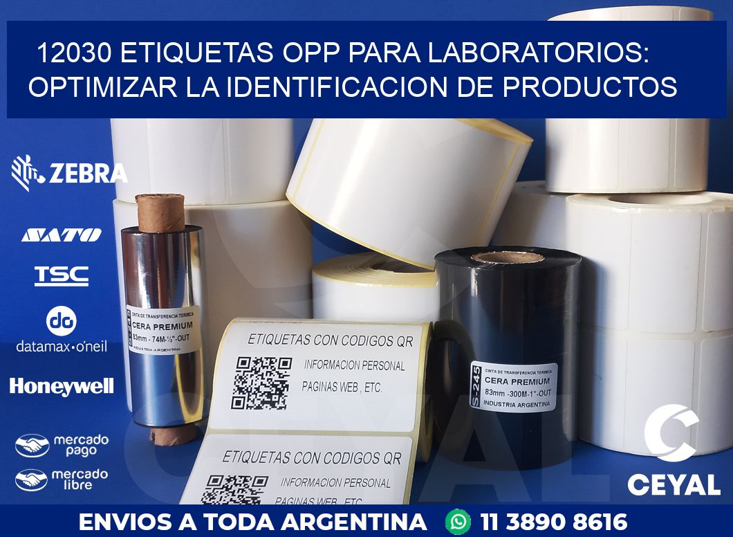 12030 ETIQUETAS OPP PARA LABORATORIOS: OPTIMIZAR LA IDENTIFICACION DE PRODUCTOS