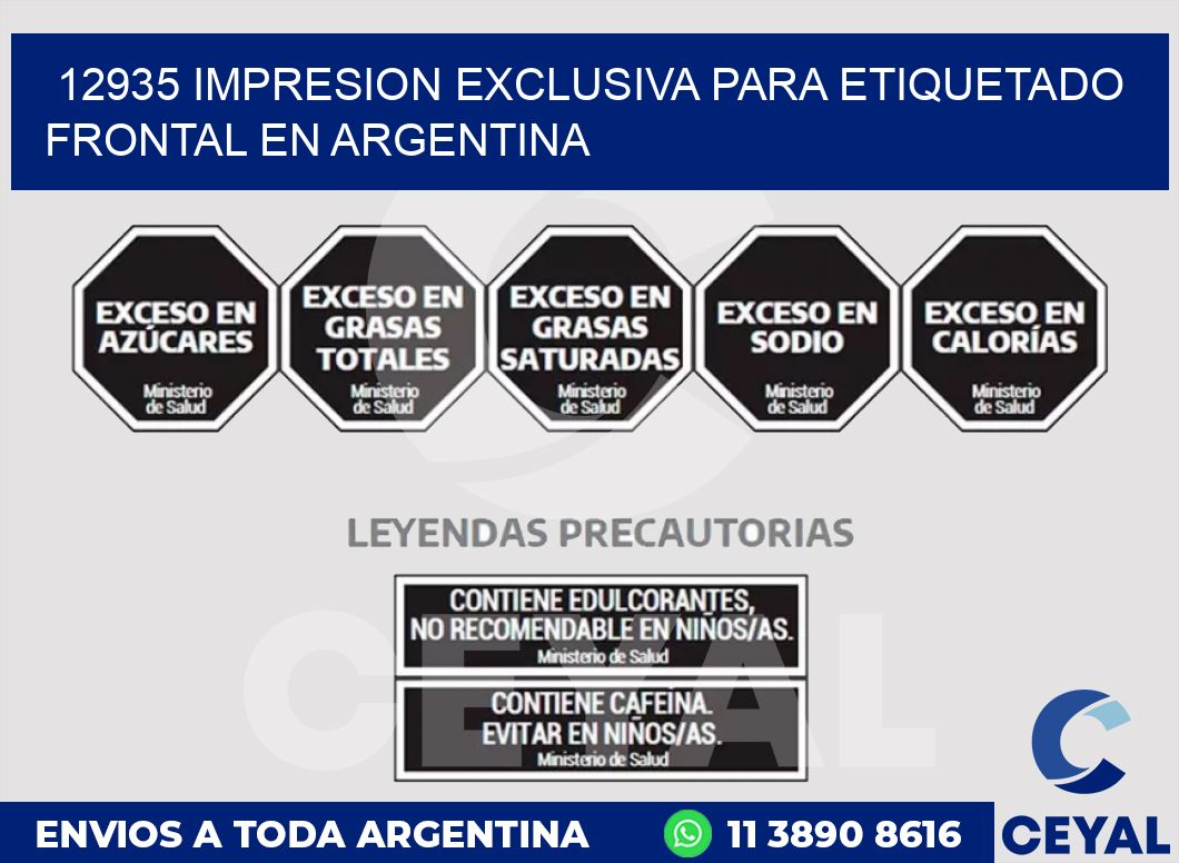 12935 IMPRESION EXCLUSIVA PARA ETIQUETADO FRONTAL EN ARGENTINA
