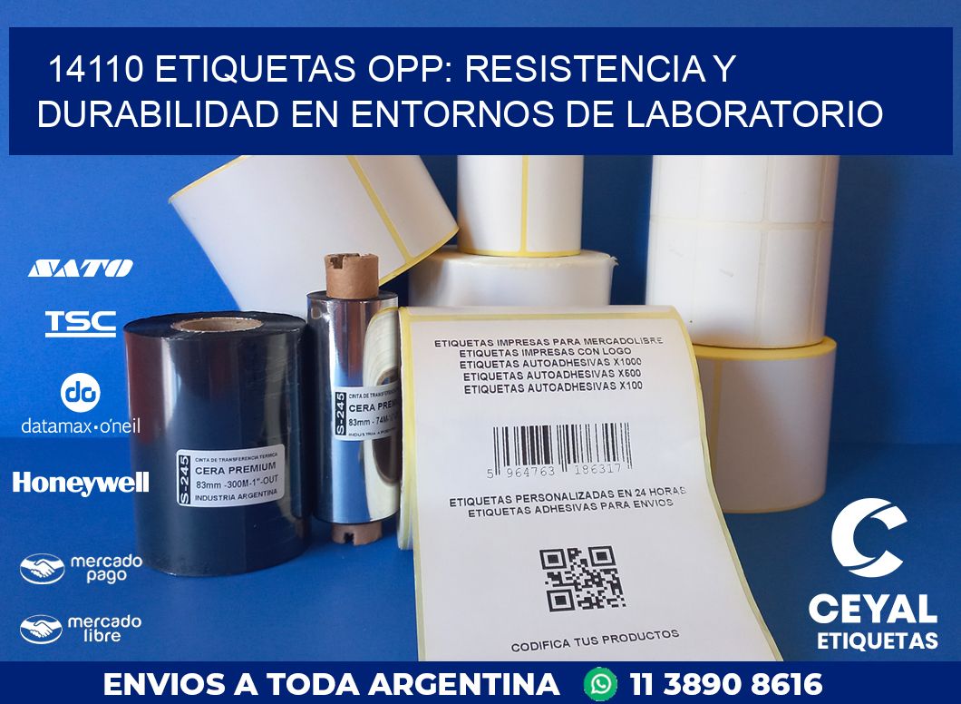 14110 ETIQUETAS OPP: RESISTENCIA Y DURABILIDAD EN ENTORNOS DE LABORATORIO