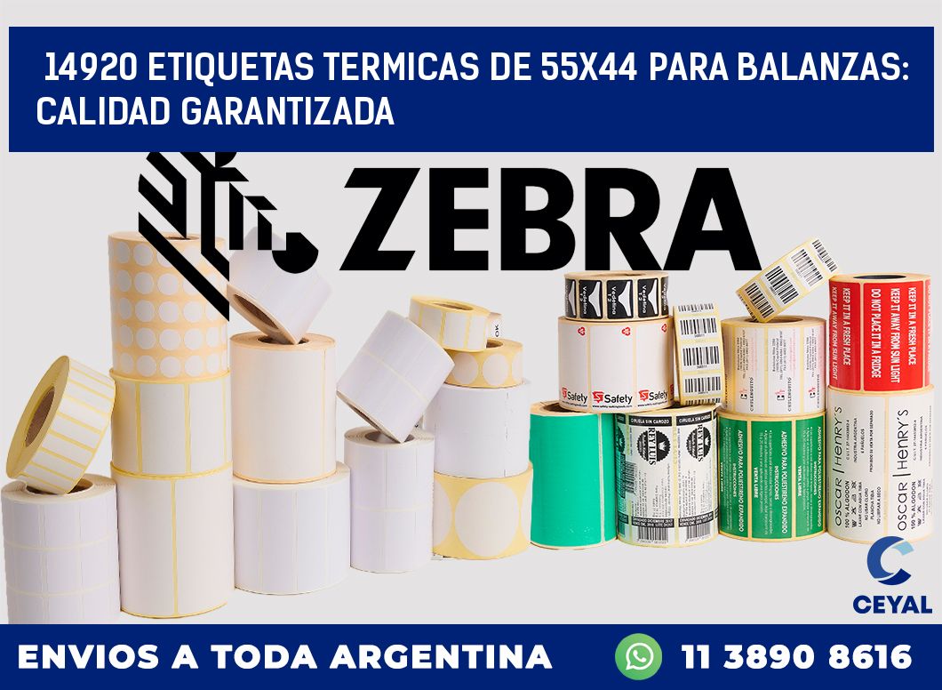 14920 ETIQUETAS TERMICAS DE 55X44 PARA BALANZAS: CALIDAD GARANTIZADA