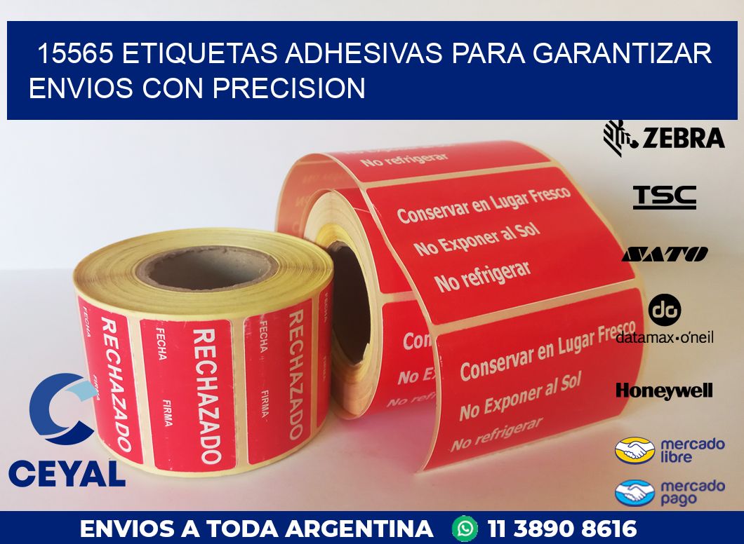 15565 ETIQUETAS ADHESIVAS PARA GARANTIZAR ENVIOS CON PRECISION
