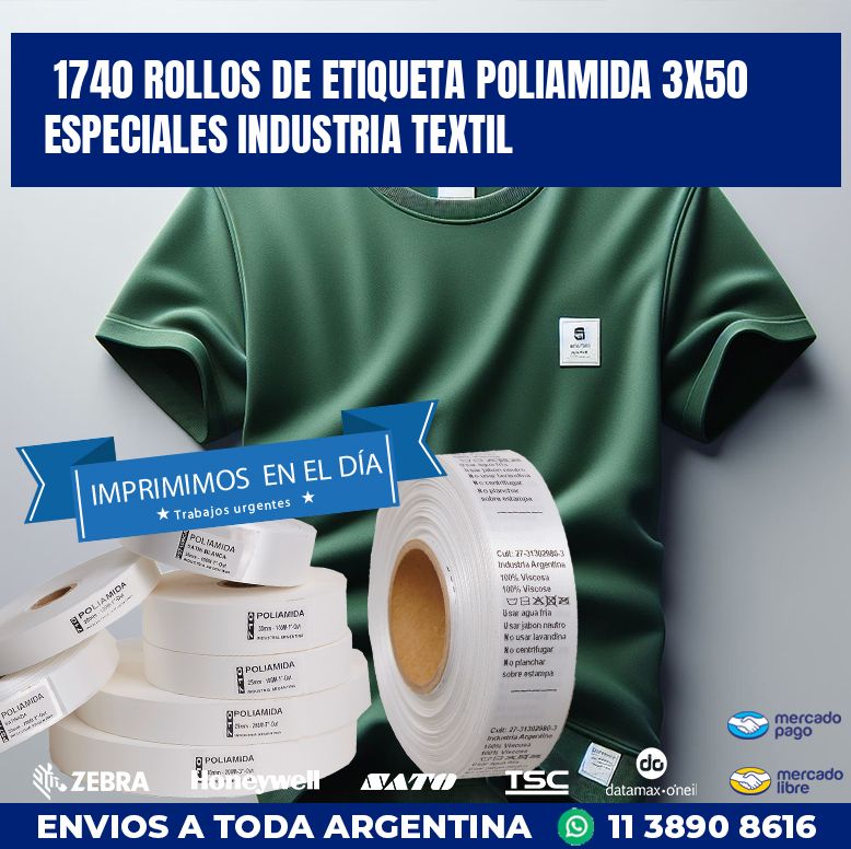 1740 ROLLOS DE ETIQUETA POLIAMIDA 3X50 ESPECIALES INDUSTRIA TEXTIL