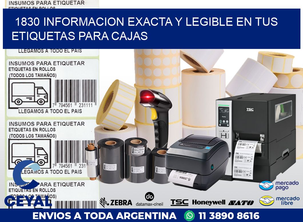 1830 INFORMACION EXACTA Y LEGIBLE EN TUS ETIQUETAS PARA CAJAS