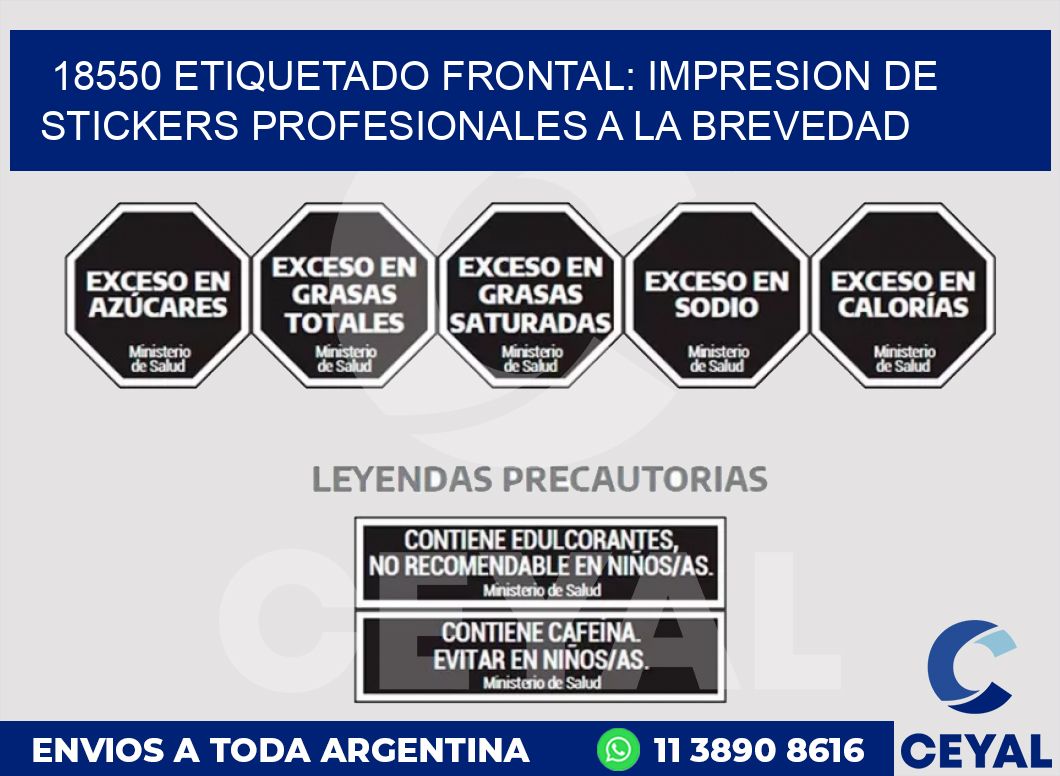 18550 ETIQUETADO FRONTAL: IMPRESION DE STICKERS PROFESIONALES A LA BREVEDAD