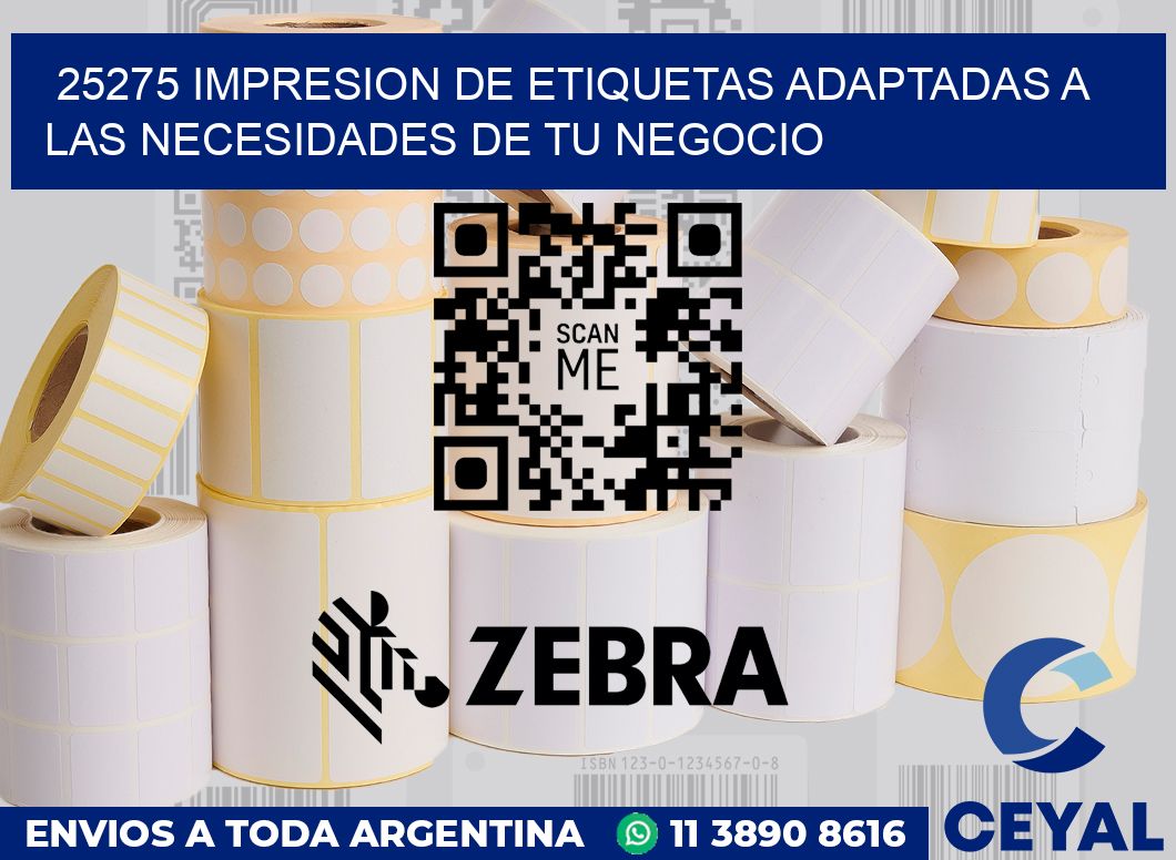 25275 IMPRESION DE ETIQUETAS ADAPTADAS A LAS NECESIDADES DE TU NEGOCIO