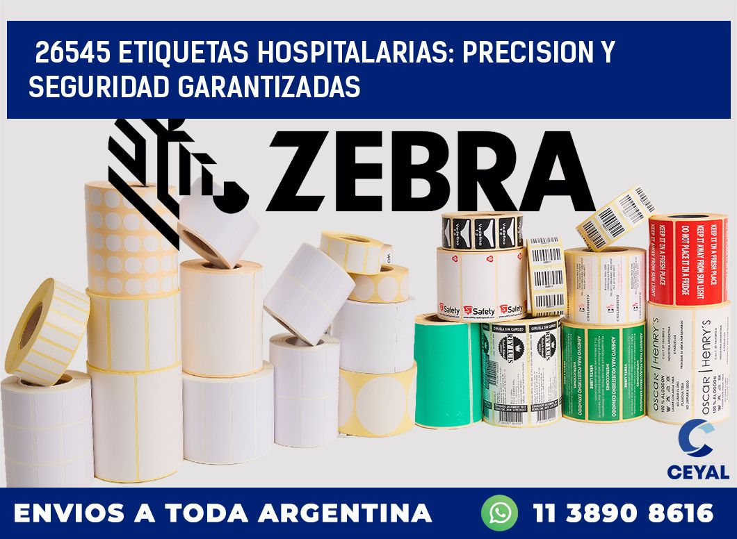26545 ETIQUETAS HOSPITALARIAS: PRECISION Y SEGURIDAD GARANTIZADAS