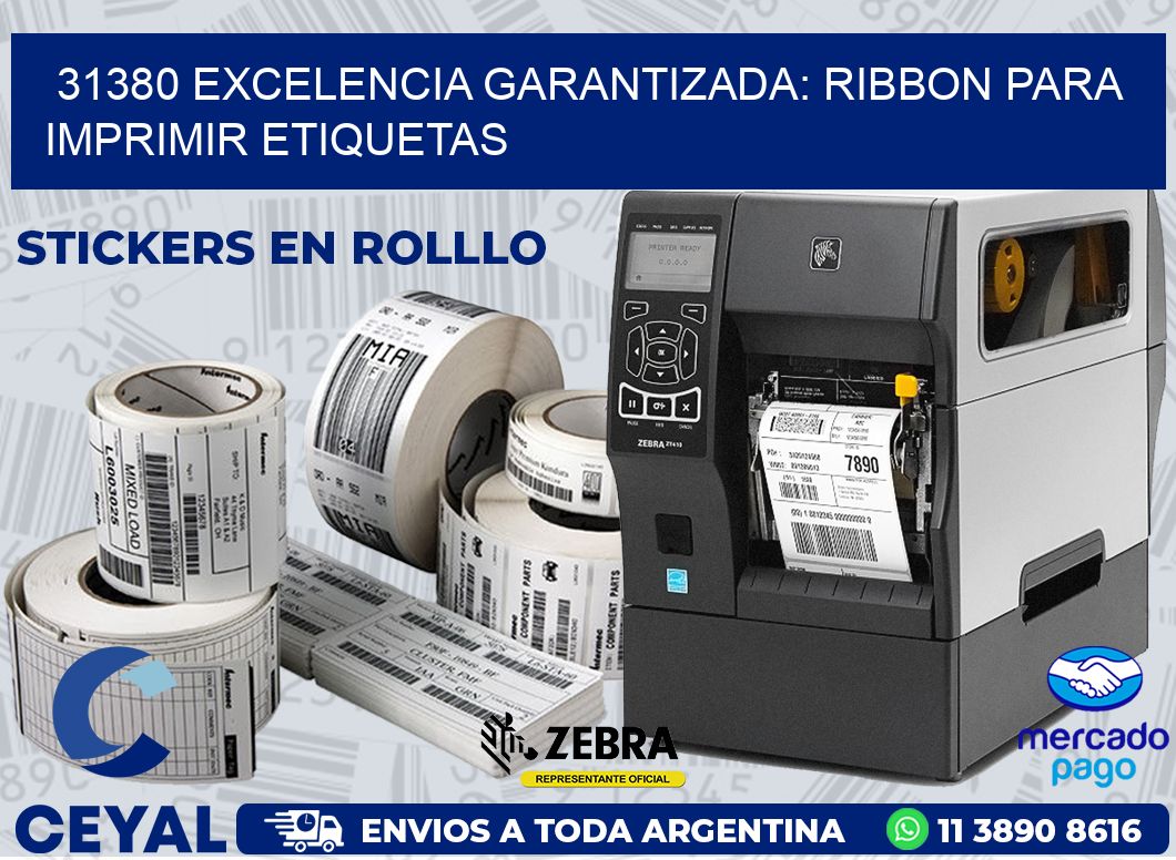 31380 EXCELENCIA GARANTIZADA: RIBBON PARA IMPRIMIR ETIQUETAS