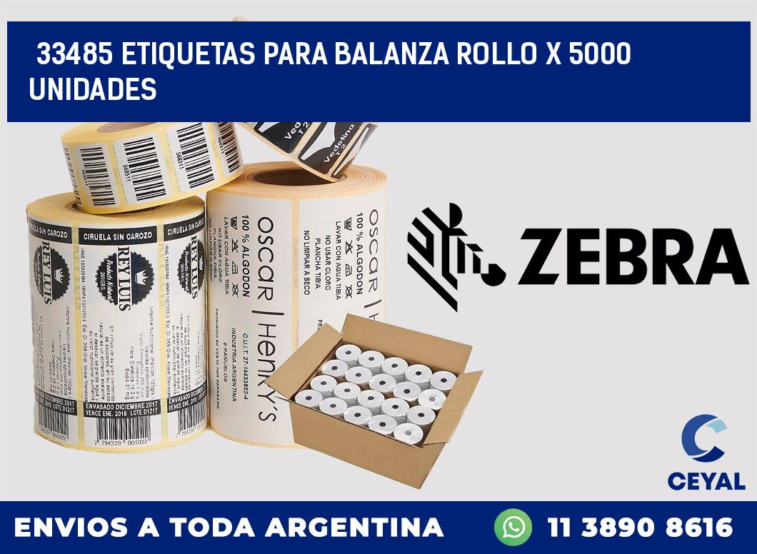 33485 ETIQUETAS PARA BALANZA ROLLO X 5000 UNIDADES
