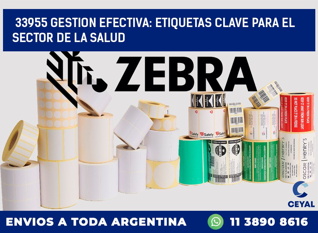 33955 GESTION EFECTIVA: ETIQUETAS CLAVE PARA EL SECTOR DE LA SALUD