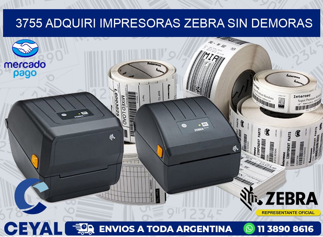 3755 ADQUIRI IMPRESORAS ZEBRA SIN DEMORAS