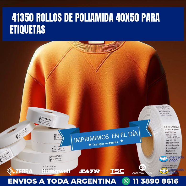 41350 ROLLOS DE POLIAMIDA 40X50 PARA ETIQUETAS