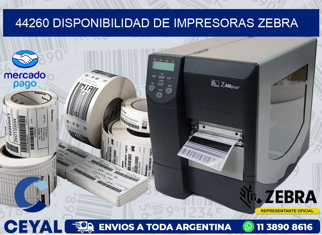 44260 DISPONIBILIDAD DE IMPRESORAS ZEBRA