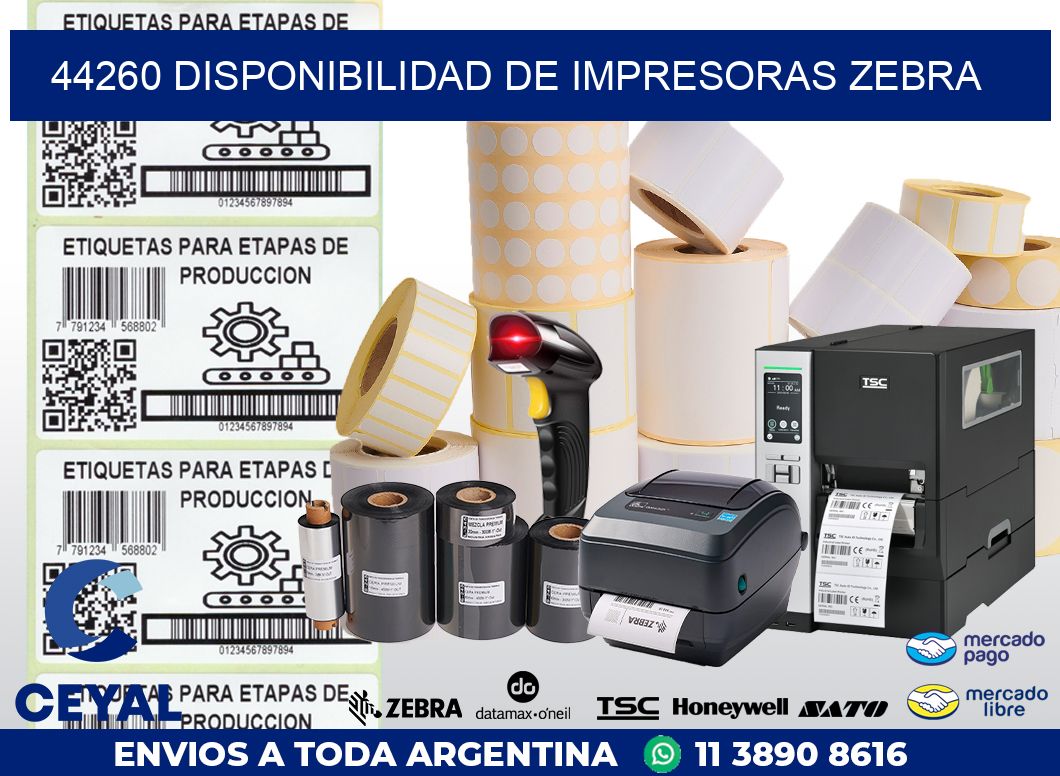 44260 DISPONIBILIDAD DE IMPRESORAS ZEBRA