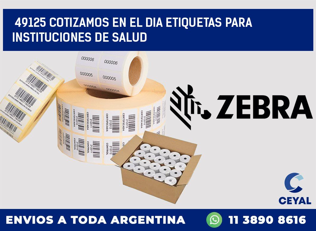 49125 COTIZAMOS EN EL DIA ETIQUETAS PARA INSTITUCIONES DE SALUD