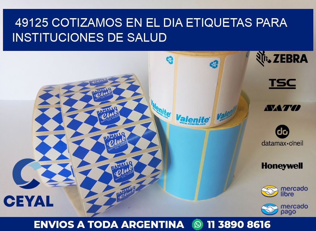 49125 COTIZAMOS EN EL DIA ETIQUETAS PARA INSTITUCIONES DE SALUD