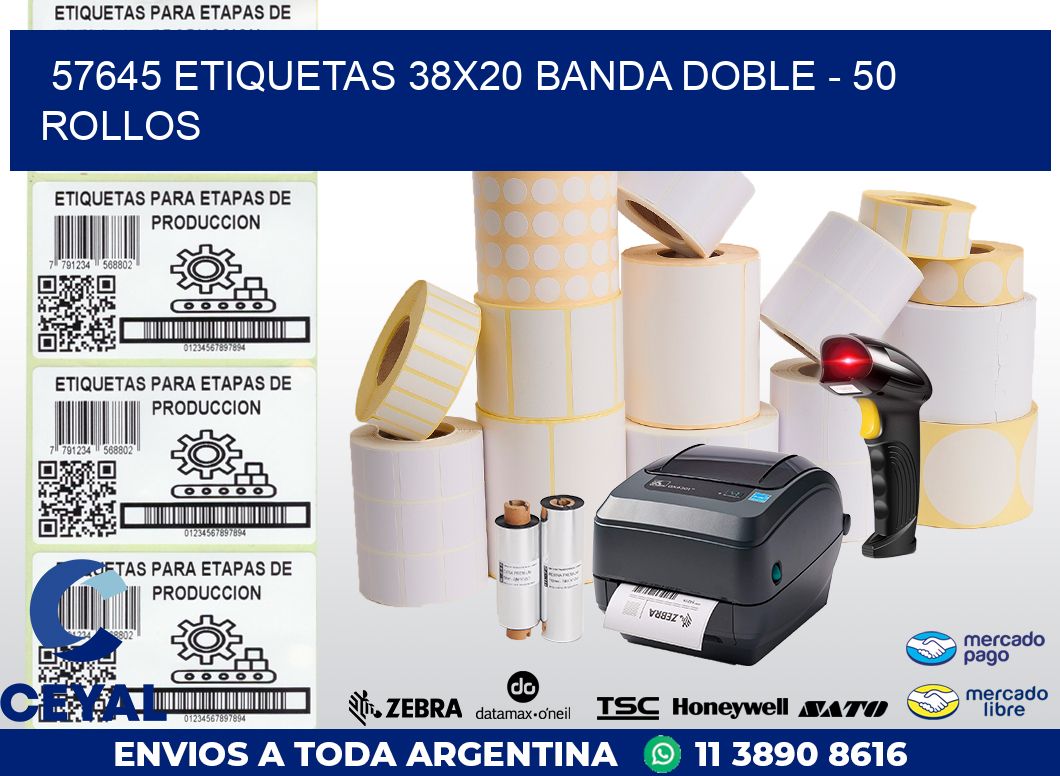 57645 ETIQUETAS 38X20 BANDA DOBLE - 50 ROLLOS