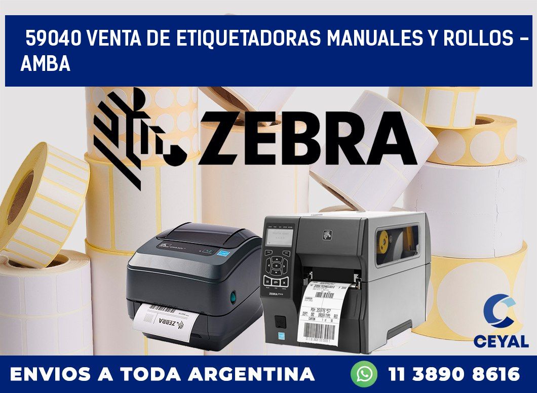 59040 VENTA DE ETIQUETADORAS MANUALES Y ROLLOS - AMBA