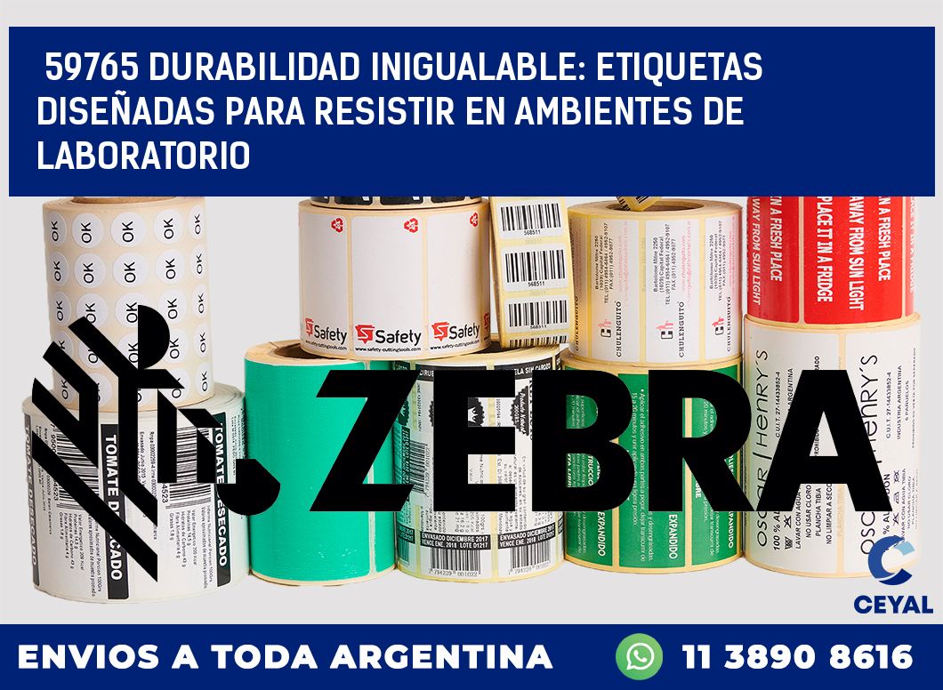 59765 DURABILIDAD INIGUALABLE: ETIQUETAS DISEÑADAS PARA RESISTIR EN AMBIENTES DE LABORATORIO