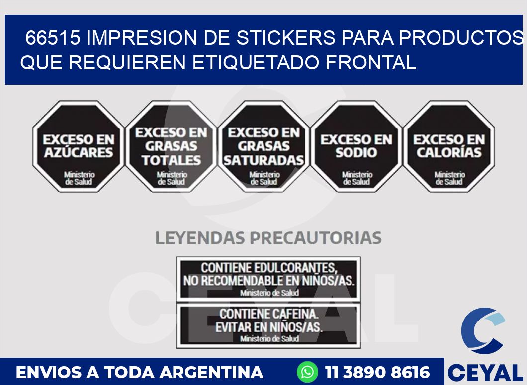 66515 IMPRESION DE STICKERS PARA PRODUCTOS QUE REQUIEREN ETIQUETADO FRONTAL