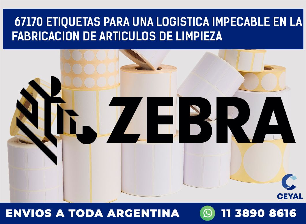 67170 ETIQUETAS PARA UNA LOGISTICA IMPECABLE EN LA FABRICACION DE ARTICULOS DE LIMPIEZA