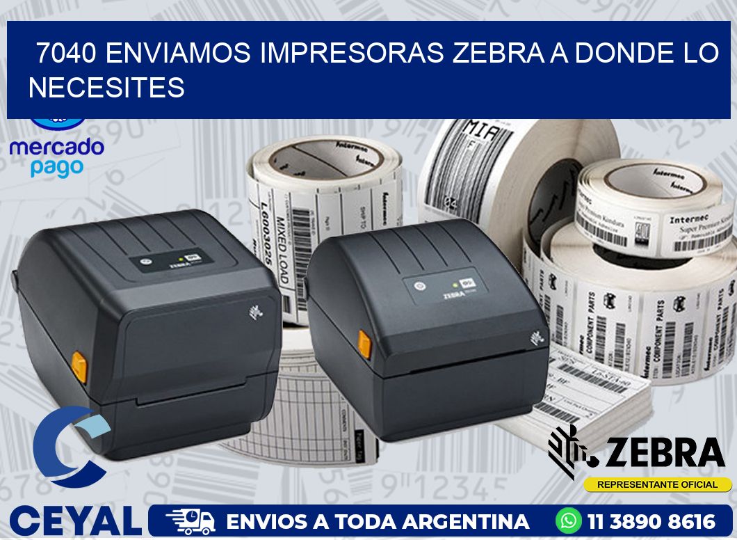 7040 ENVIAMOS IMPRESORAS ZEBRA A DONDE LO NECESITES