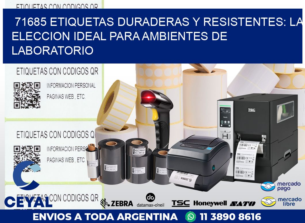 71685 ETIQUETAS DURADERAS Y RESISTENTES: LA ELECCION IDEAL PARA AMBIENTES DE LABORATORIO