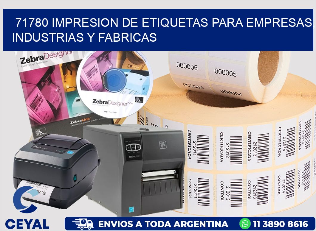 71780 IMPRESION DE ETIQUETAS PARA EMPRESAS, INDUSTRIAS Y FABRICAS