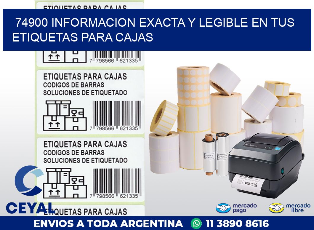 74900 INFORMACION EXACTA Y LEGIBLE EN TUS ETIQUETAS PARA CAJAS