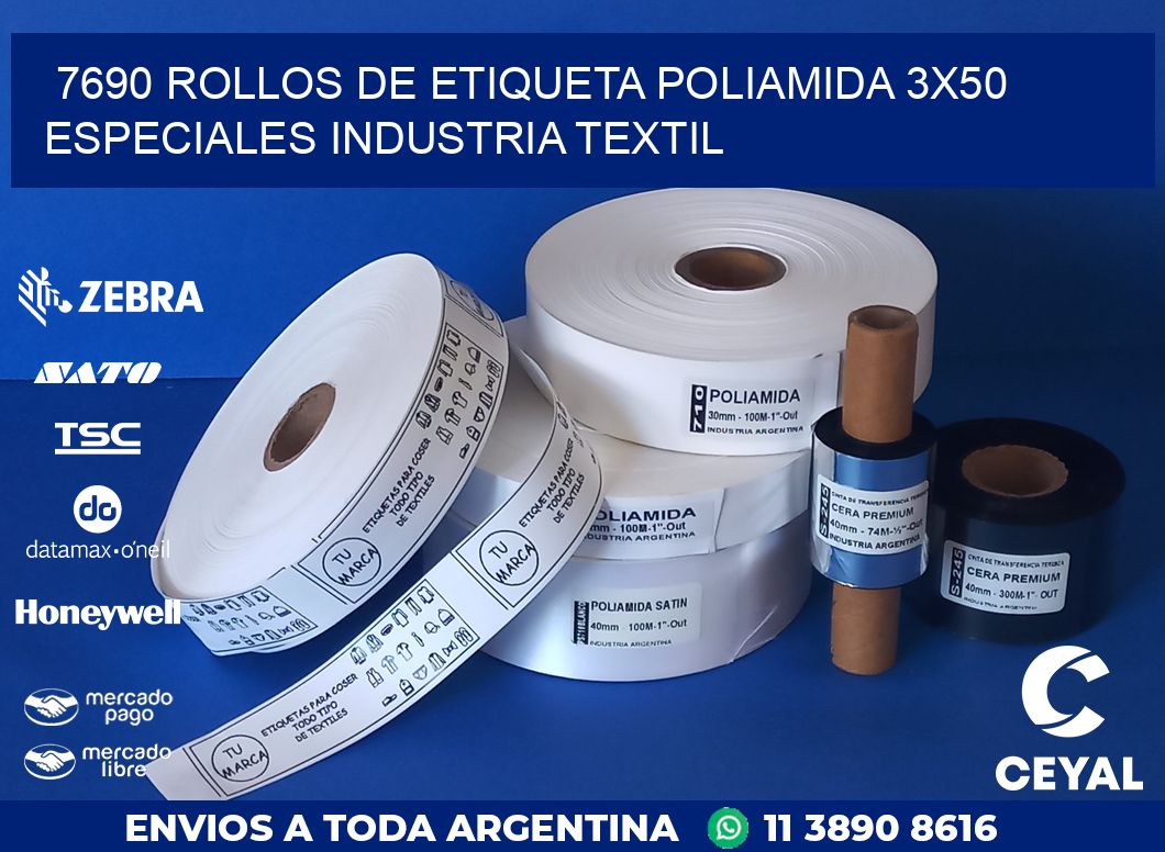 7690 ROLLOS DE ETIQUETA POLIAMIDA 3X50 ESPECIALES INDUSTRIA TEXTIL