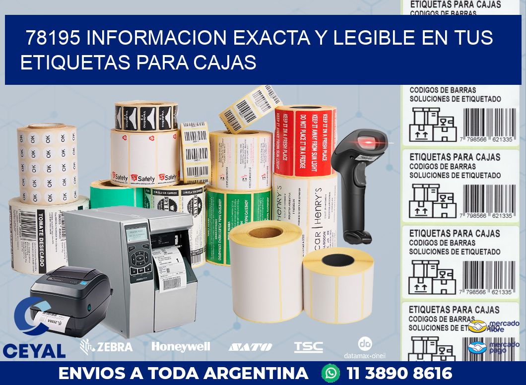78195 INFORMACION EXACTA Y LEGIBLE EN TUS ETIQUETAS PARA CAJAS