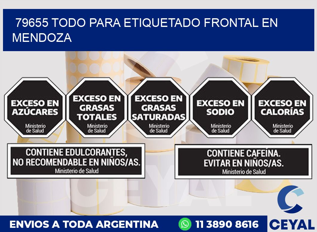 79655 TODO PARA ETIQUETADO FRONTAL EN MENDOZA