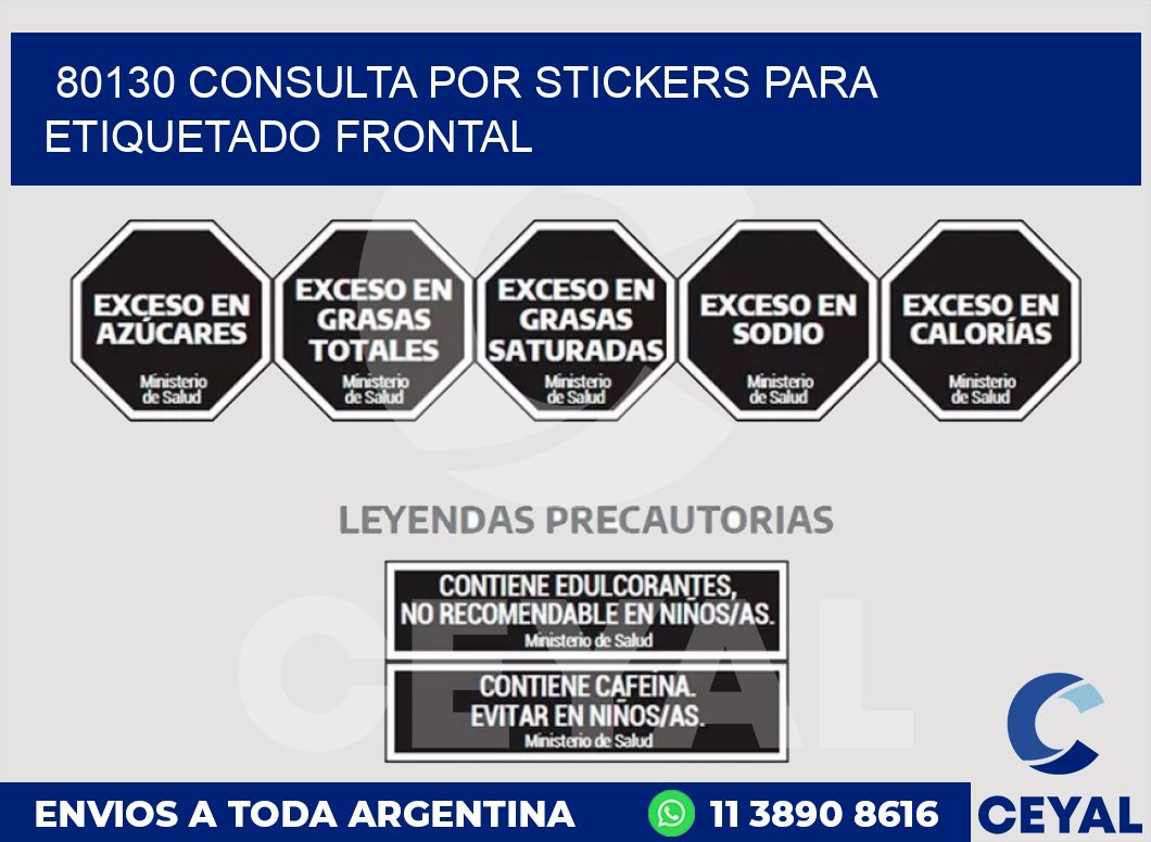 80130 CONSULTA POR STICKERS PARA ETIQUETADO FRONTAL