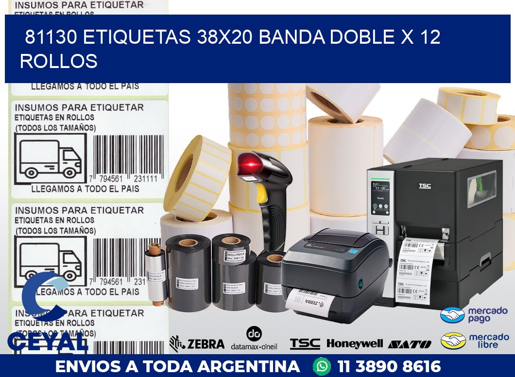 81130 ETIQUETAS 38X20 BANDA DOBLE X 12 ROLLOS