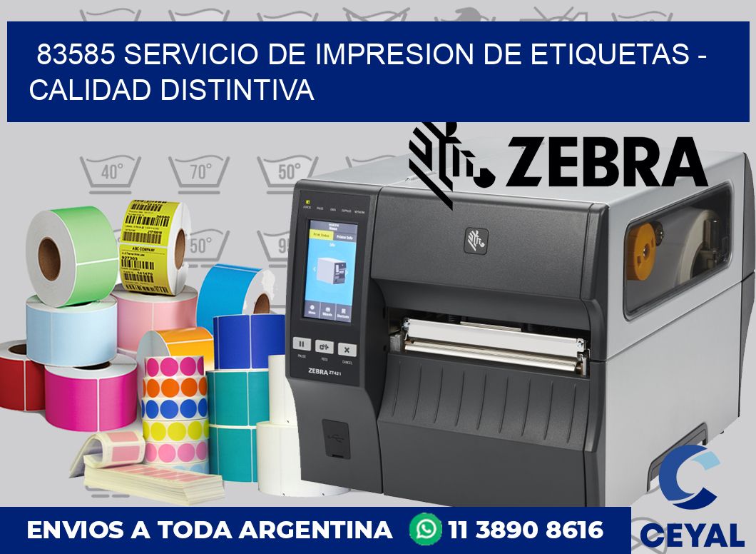 83585 SERVICIO DE IMPRESION DE ETIQUETAS - CALIDAD DISTINTIVA