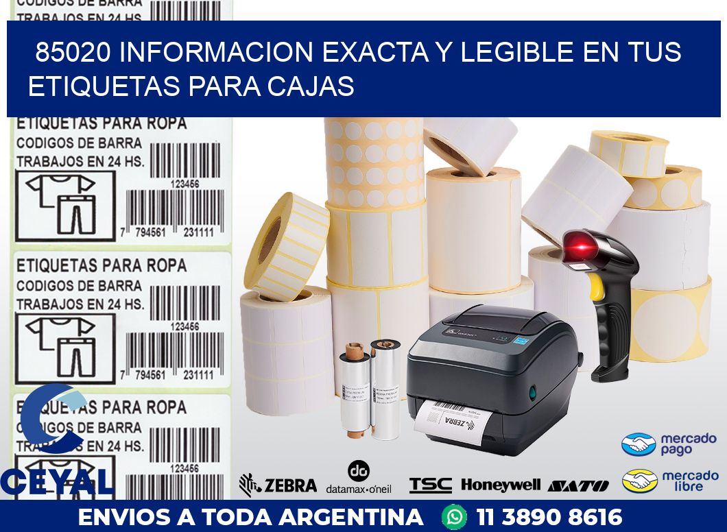 85020 INFORMACION EXACTA Y LEGIBLE EN TUS ETIQUETAS PARA CAJAS