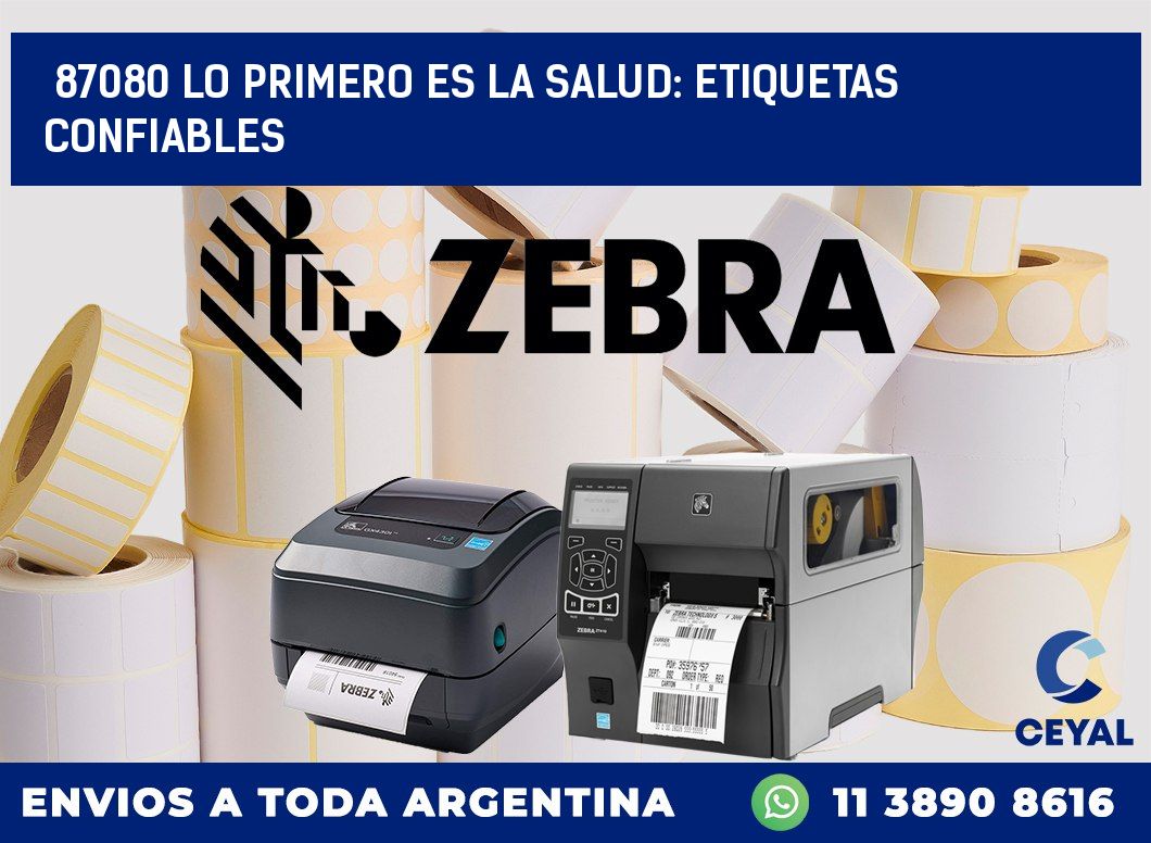 87080 LO PRIMERO ES LA SALUD: ETIQUETAS CONFIABLES