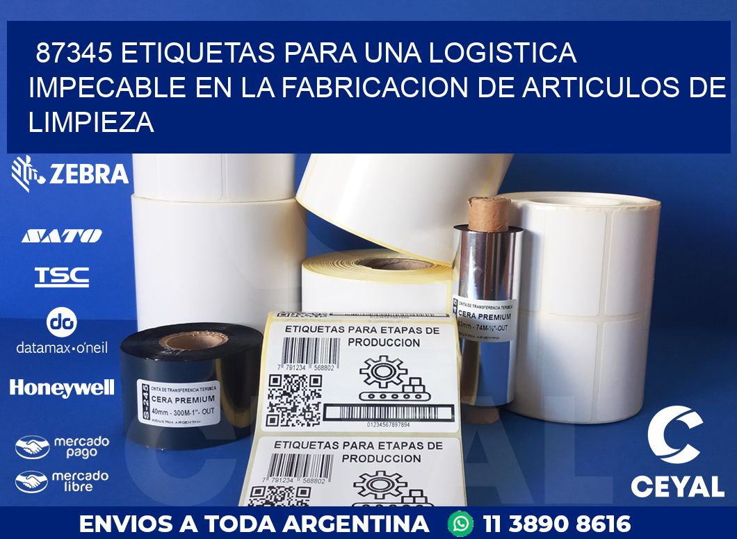 87345 ETIQUETAS PARA UNA LOGISTICA IMPECABLE EN LA FABRICACION DE ARTICULOS DE LIMPIEZA